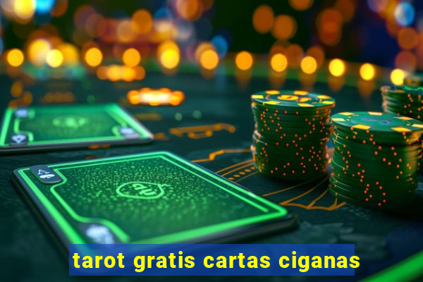 tarot gratis cartas ciganas